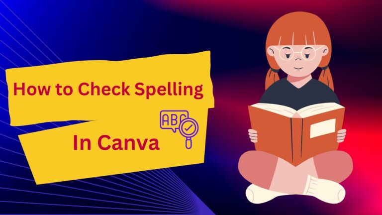 How to Check Spelling in Canva (Easy Fix!!)