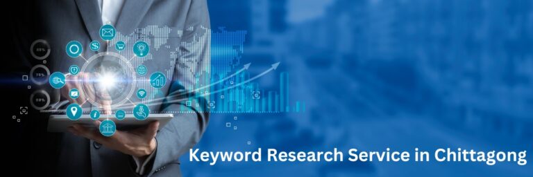 Best Keyword Research Services in Chittagong!